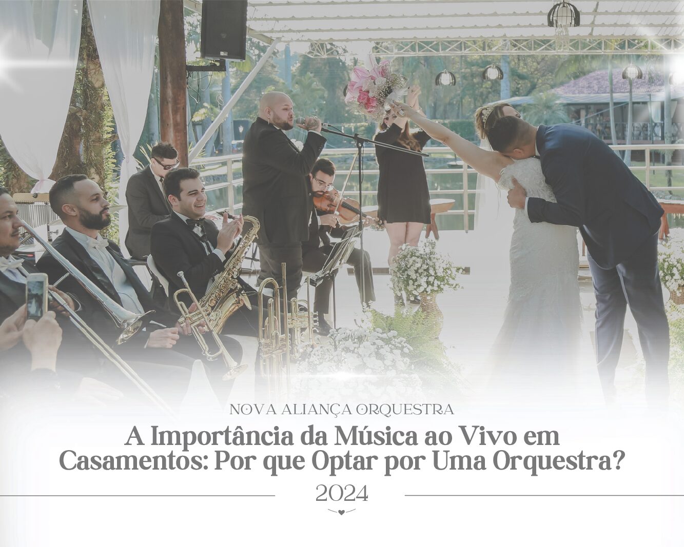 A Importância da Música ao Vivo em Casamentos: Por que Optar por Uma Orquestra?
